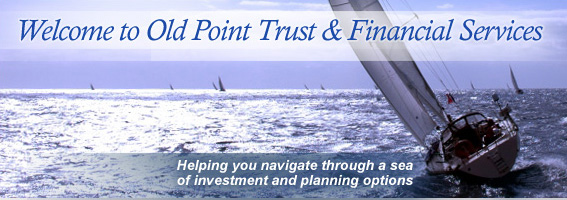 OLD POINT TRUST & FINANCIAL SERVICES
